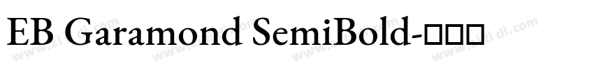 EB Garamond SemiBold字体转换